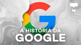 A história da Google - TecMundo