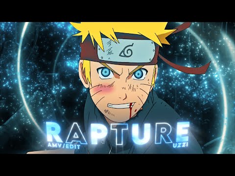 Rapture - Naruto Uzumaki - "Quick" - [AMV/EDIT]!⭐