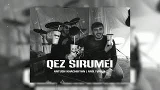 Artush Khachikyan /Aro/Vram -Qez Sirumei(Slow remix)2020