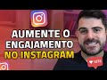 Como Ter Mais Engajamento no Instagram e Ganhar Mais Curtida 2020