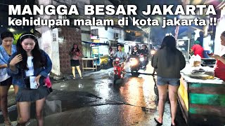 Download Lagu KEHIDUPAN MALAM DI KAWASAN MANGGA BESAR JAKARTA !! | night life in jakarta city MP3 Download Lagu KEHIDUPAN MALAM DI KAWASAN MANGGA BESAR JAKARTA !! | night life in jakarta city MP3