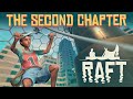 RAFT ► ВОДОПРОВОД И ЭЛЕКТРИКА ► THE SECOND CHAPTER ► Update 12