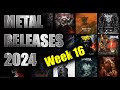 New metal releases 2024 week 16 april 15th  21st