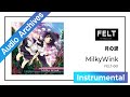 【FELT】10. 月の涙(FELT-001 Milky Wink)[Audio Archives]