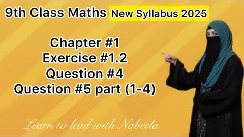 Class 9 Math Chapter 1 Exercise 1.2 Question 4 & 5| Class 9 Maths Chapter 1 Exercise 1.2 