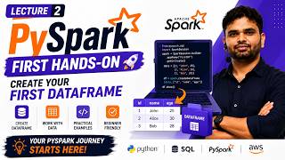 🚀 PySpark for Data Engineers | Lecture 2: PySpark First Hands-On – Create Your First DataFrame
