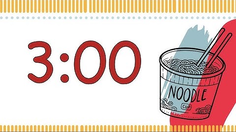 3 Minute Ramen Noodle Timer (Synth Tones at End)