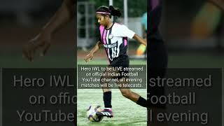Hero IWL Live Streaming Confirmed | Hero Indian Women's League Season 2022-23 Starts | IWL 2023 Live