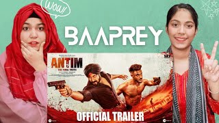 REACT ON ANTIM: The Final Truth - Official Trailer | Salman Khan, Ayush Sharma | Mahesh V Manjrekar