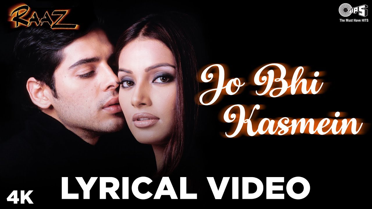 Jo Bhi Kasmein Lyrical   Raaz  Bipasha Basu Dino Morea  Udit Narayan Alka Yagnik  Romantic Song