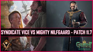 Gwent | Syndicate Vice vs Mighty Nilfgaard | Ridicules Ixora + Acherontia Combo 11.7