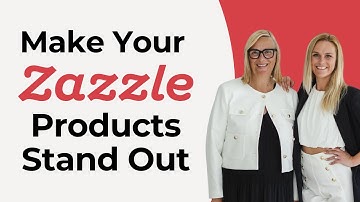 How to Make Your Zazzle Designs Stand Out and Get Noticed