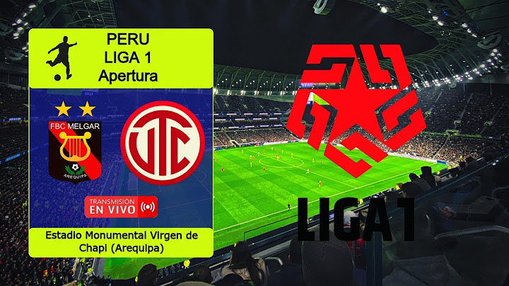 MELGAR 3-0 UTC CAJAMARCA en vivo || PERÚ: Liga 1 - Apertura 2025 - Jornada 1
