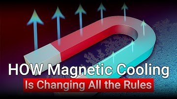Why Magnetic Cooling Could Replace Your Fridge | How Magnetic Cooling Is Changing All the Rules
