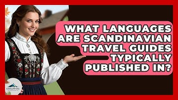 What Languages Are Scandinavian Travel Guides Typically Published In? - Unmapping Scandinavia