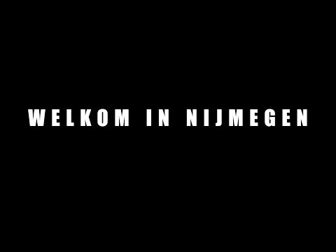 Welkom in Nijmegen