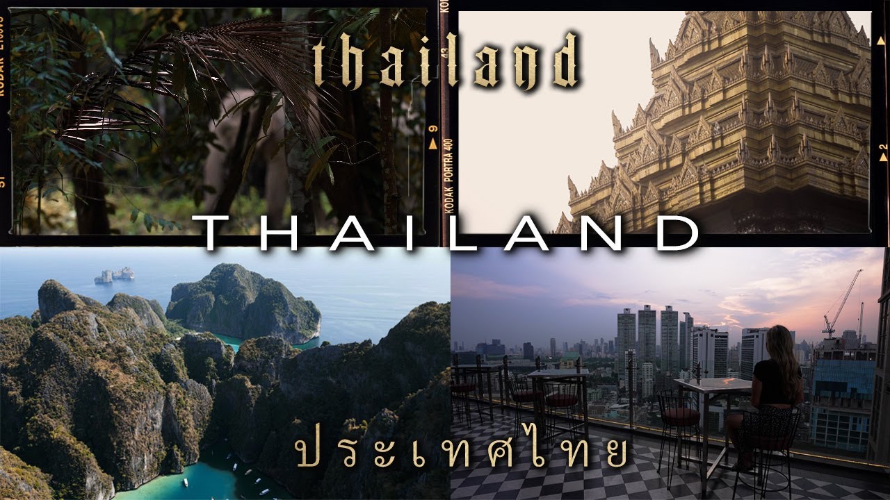 THAILAND Travel - 4K Cinematic
