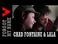 Chad fontaine  lala  forgot my name cover