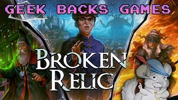 Geek Backs Games - Broken Relic (PC Game Kickstarter)