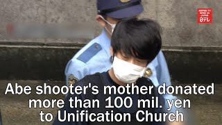Abe shooter's mother donated more than 100 mil  yen to Unification Church screenshot 4