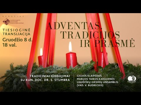 ,,Adventas. Tradicijos ir prasmė‘‘