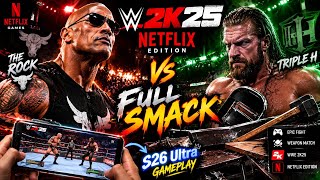 Hindi gameplay THE ROCK vs TRIPLE H 🔥 FULL SMACK! | WWE 2K25 Netflix Edition | S26 Ultra Gameplay screenshot 5