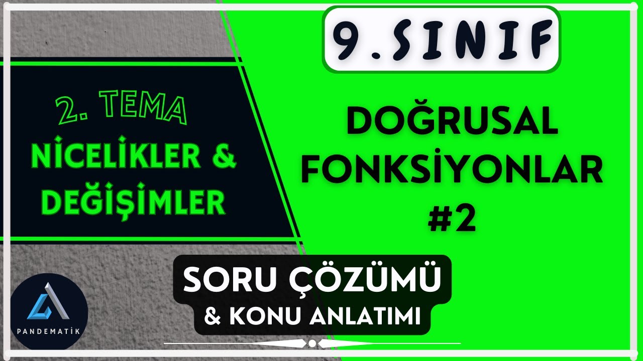 Doğrusal Fonksiyonlar Soru Çözümü ve Konu Anlatımı | 9.Sınıf Matematik | Yeni Müfredat 2026