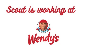 (fakeyou.ai) Scout is working at Wendy