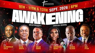 AWAKENING 2026  || PST BOLAJI IDOWU || APST. JOSHUA SELMAN || MIN. BBO || SEPT 9TH 2026