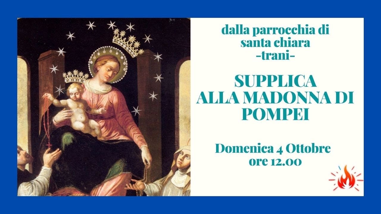 04 10 2020 Ore 12 00 Supplica Alla Madonna Di Pompei E S Messa Youtube