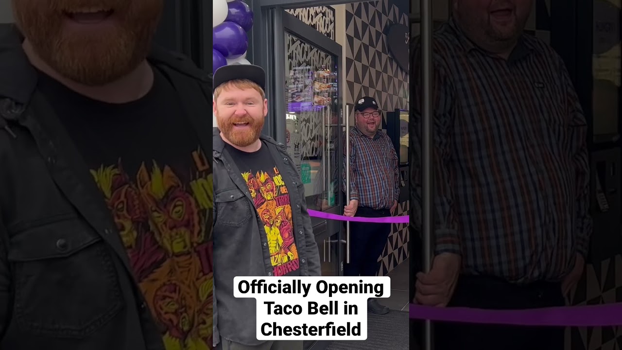 OPENING TACO BELL | Chesterfield