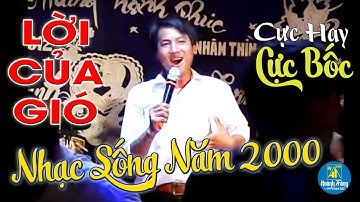 LỜI CỦA GIÓ🔥 Cực Hay Cực Bốc💦 Nhạc sống HOÀNH TRÁNG những năm 2000