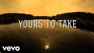 These Hearts - Yours To Take (Pt. 3)