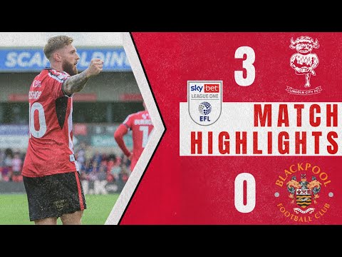 Lincoln Blackpool Goals And Highlights