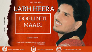 Dogli Niti || Labh Heera || Old Live Show || Year 1998 ||