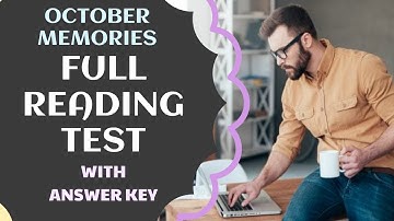 PTE ACADEMIC FULL READING TEST with ANSWERS - OCTOBER MEMORIES 💥
