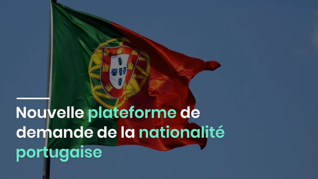 Nouvelle plateforme de demande de la nationalité portugaise - YouTube
