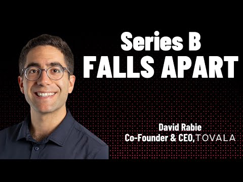 Video thumbnail for Series B falls apart (David Rabie, Tovala)