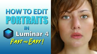 How to Retouch Portraits in Luminar 4