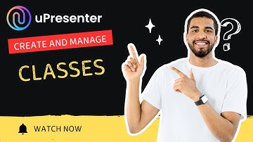 How to Create and Manage Classes in uPresenter