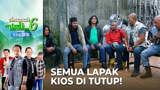 Agar Lebih Waspada, Bondan Nyuruh Tutup Semua Kios - Amanah Wali 6 | Eps 329-330 (5/9)