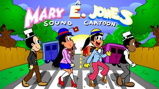 Mary E. Jones Cartoons - Intro