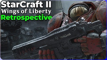 The Brilliance of StarCraft 2: Wings of Liberty - A Brief Retrospective