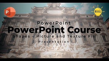 PowerPoint Course | Picture and Texture Fill | 9