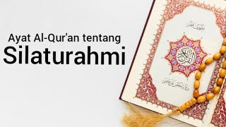 Ayat Al Quran tentang Silaturahmi - Syaqqotun Channel