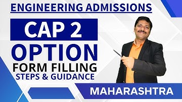 CAP 2 Option Form Filling Process & Guidance | Engineering Admission 2023-24 | DINESH SIR