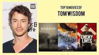 Tom Wisdom Top 10 Movies of Tom Wisdom| Best 10 Movies of Tom Wisdom