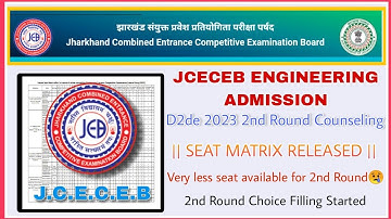 Jceceb D2d 2023 2nd Round Counseling | jcece btech lateral entry 2nd Round seat matrix | jcece btech