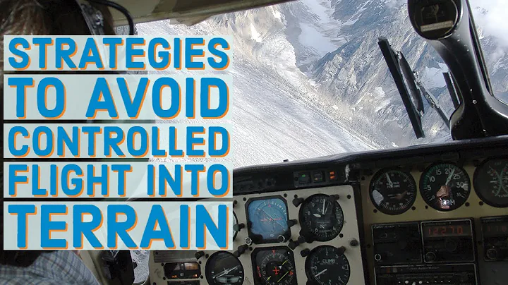 Strategies to Avoid Controlled Flight into Terrain in 57 Seconds