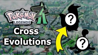 New Cross Evolutions for Pokemon Legends Z-A?